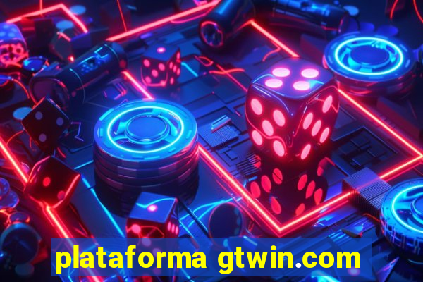 plataforma gtwin.com